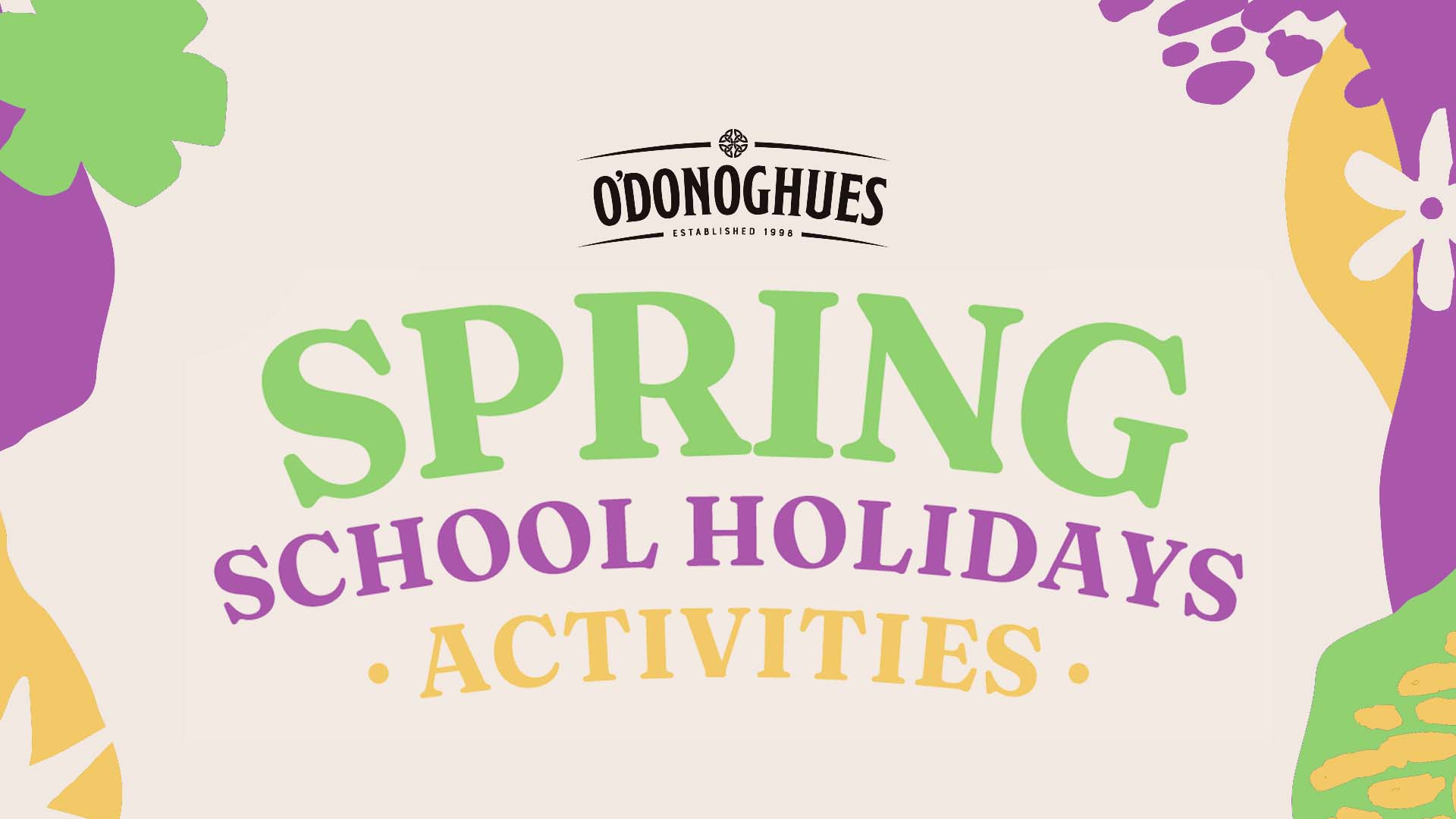 Spring School Holiday Activities